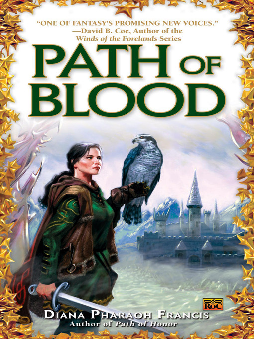 Title details for Path of Blood by Diana Pharaoh Francis - Available